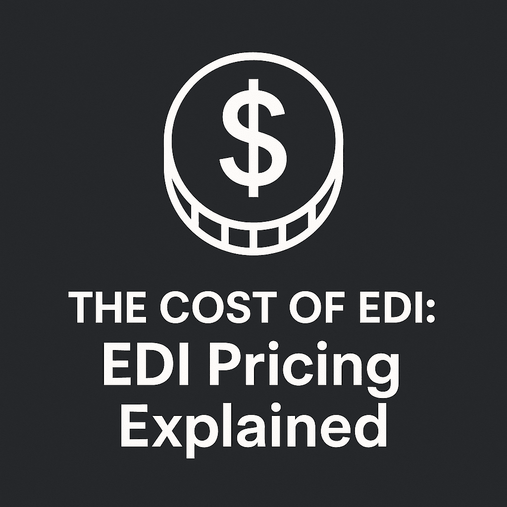 The Cost of EDI: Pricing Models, Hidden Fees & What to Expect