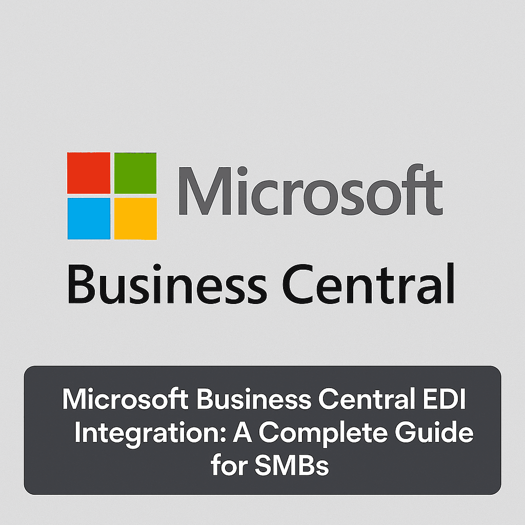 Microsoft Business Central EDI Integration Guide Orderful